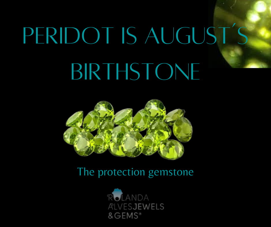 Peridot is August's birthstone
