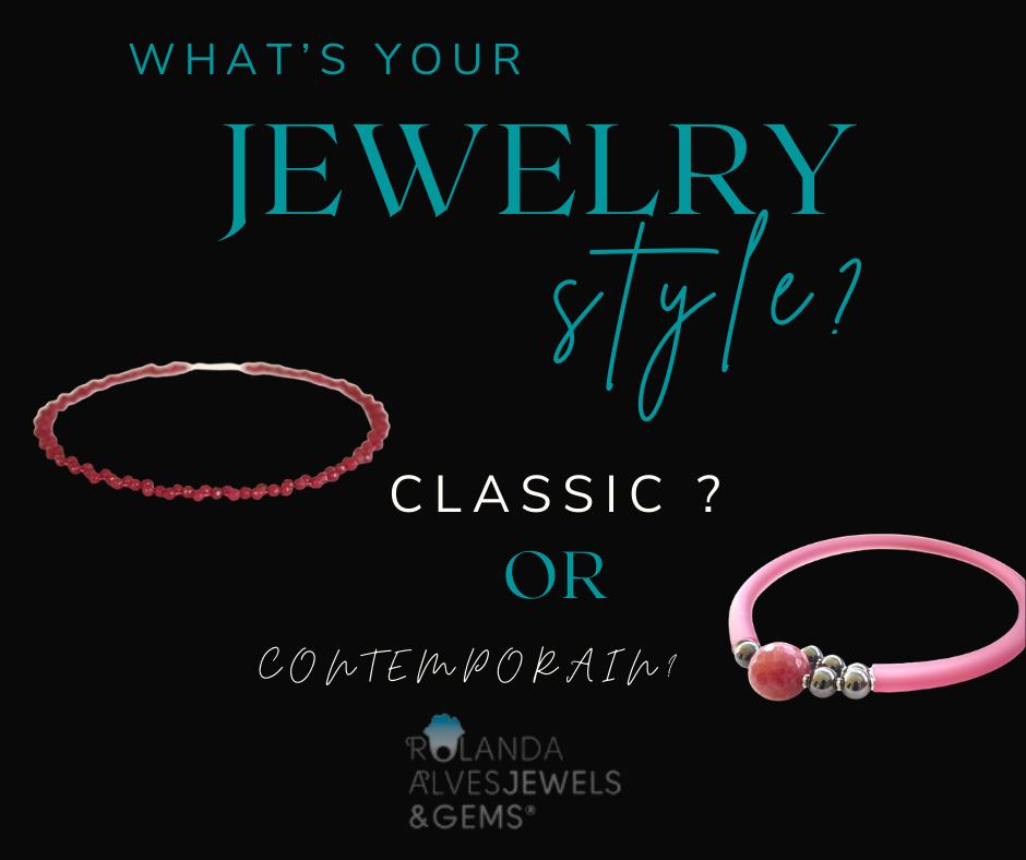 Quel est votre style de bijoux ? Classique ou Contemporain ?