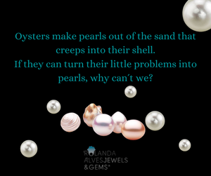 Oysters make pearls